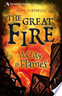 The Great Fire: A City in Flames cover