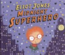 Eliot, Midnight Superhero cover