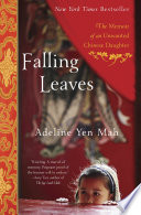 Falling Leaves: The True Story of An Unwanted Chinese Daughter cover