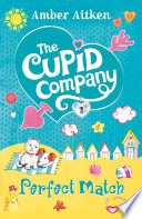 The Cupid Company: Perfect Match cover