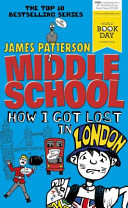 Middle School: How I Got Lost in London cover