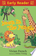 Down in the Jungle (Early Reader) cover