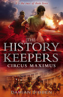 The History Keepers: Circus Maximus cover