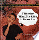 I Wonder What It's Like to Be an Ant cover
