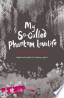 My So-Called Phantom Lovelife cover