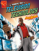 The Terrific Tale of Television Technology: Max Axiom Super Scientist cover
