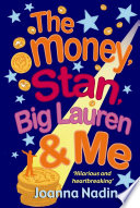 The Money, Stan, Big Lauren & Me cover