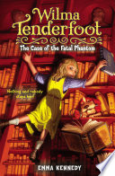 Wilma Tenderfoot and the Case of the Fatal Phantom cover