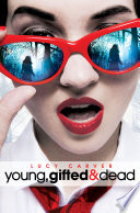 Young, Gifted & Dead cover