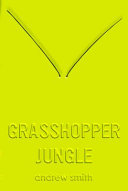 Grasshopper Jungle cover
