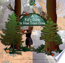 A Kid's Guide to How Trees Grow cover