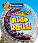 Big Machines Ride Rails! cover