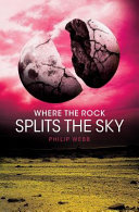 Where the Rock Splits the Sky cover