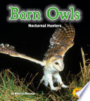 Barn Owls: Nocturnal Hunters cover