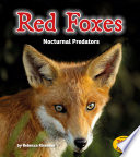 Red Foxes: Nocturnal Predators cover