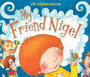 My Friend Nigel cover