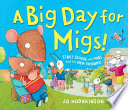 A Big Day for Migs! cover