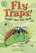 Fly Traps! Plants That Bite Back cover