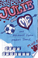 Julie and Me and Michael Owen Makes Three cover