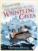 The Mystery of the Whistling Caves cover