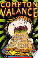 Compton Valance: The Most Powerful Boy in the Universe cover