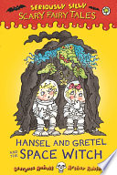 Hansel and Gretel and the Space Witch cover