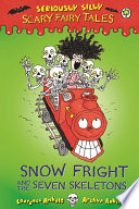 Snow Fright and the Seven Skeletons cover