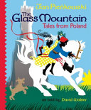 The Glass Mountain: Tales from Poland cover