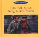 Let's Talk About Being a Good Friend cover