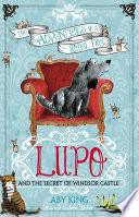 Lupo and the Secret of Windsor Castle cover
