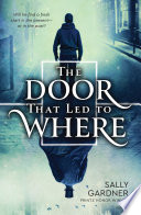 The Door That Led to Where cover