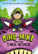 Dino-Mike and the T. Rex Attack! cover