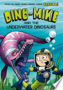 Dino-Mike and the Underwater Dinosaurs cover