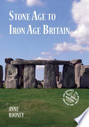 Stone Age to Iron Age Britain cover