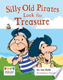 Silly Old Pirates Look for Treasure cover