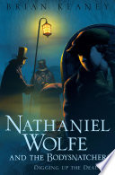 Nathaniel Wolfe and the Bodysnatchers cover
