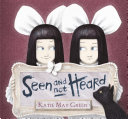 Seen and Not Heard cover