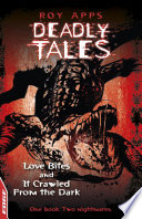 Love Bites and It Crawled from the Dark cover