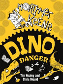 Mortimer Keene: Dino Danger! cover