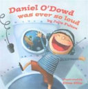 Daniel O'Dowd Was Ever So Loud/Loud Daniel O'Dowd cover