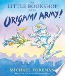 The Little Bookshop and the Origami Army! cover