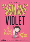 Shrinking Violet Is Totally Famous cover