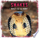 Snakes: Built for the Hunt cover