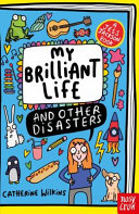 My Brilliant Life and Other Disasters cover