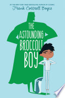 The Astounding Broccoli Boy cover