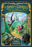 The Land of Stories: The Wishing Spell cover