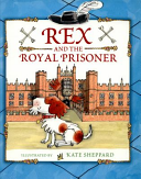 Rex and the Royal Prisoner cover