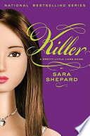 Killer: A Pretty Little Liars Novel cover