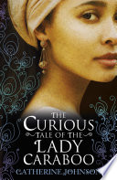 The Curious Tale of the Lady Caraboo cover