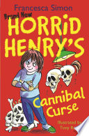 Horrid Henry's Cannibal Curse cover